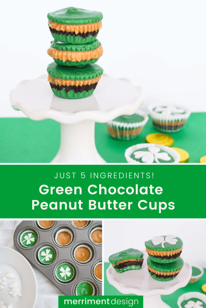 Green Chocolate Peanut Butter Cups Recipe for St. Patrick's Day