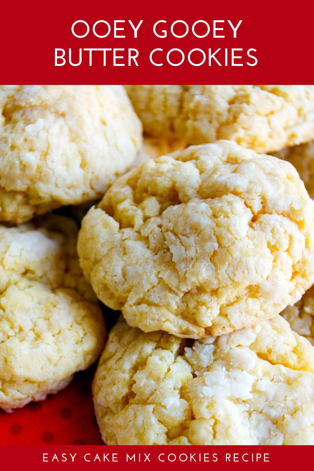 Ooey Gooey Butter Cookies Recipe (aka Cake Mix Cookies) - Merriment Design